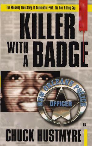 Cover of the book Killer With a Badge by J. Andrew Salemme