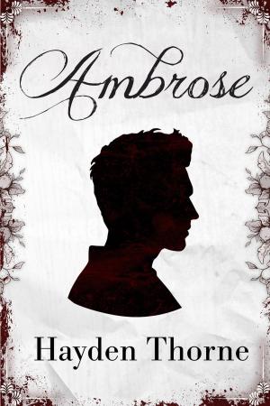 Cover of the book Ambrose by Hayden Thorne