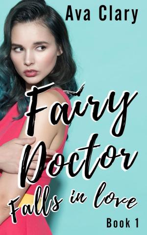 bigCover of the book Fairy Doctor Falls in Love by 