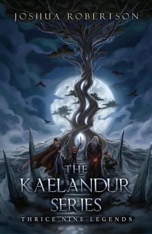 Book cover of The Kaelandur Series