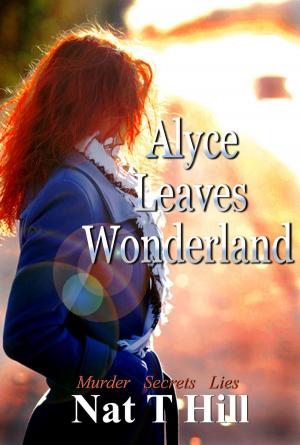 Book cover of Alyce Leaves Wonderland