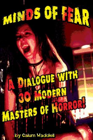 Cover of the book Minds of Fear 30 Cult Classics of the Modern Horror Film by Denise Noe