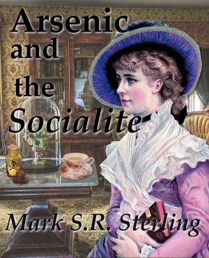 Cover of the book Arsenic and the Socialite by Houlden Hemmings