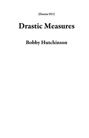 Book cover of Drastic Measures