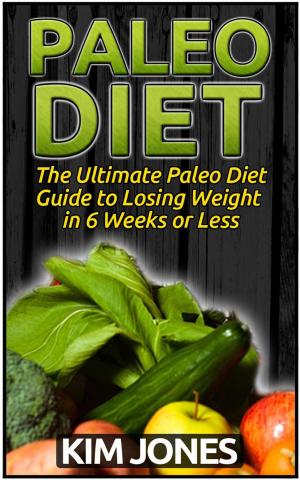 Cover of the book Paleo Diet: The Ultimate Paleo Diet Guide to Losing Weight in 6 Weeks or Less by Mike Baxter