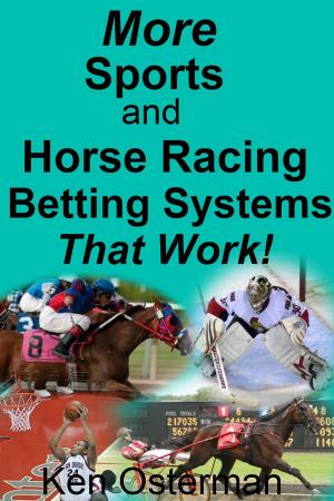 Book cover of More Sports and Horse Racing Betting Systems That Work!