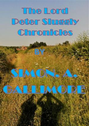 Cover of the book The Lord Peter Sluggly Chronicles by Mike Brown