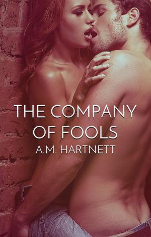 Cover of the book The Company of Fools by Leah Braemel