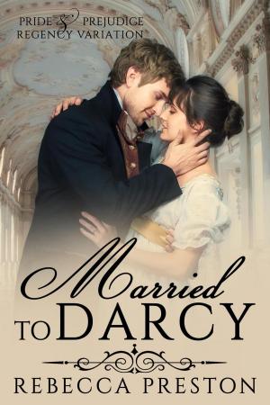 Cover of the book Married To Darcy by Christie Golden