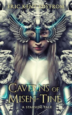 Cover of the book Caverns of Misen-Tine by Eric Edstrom