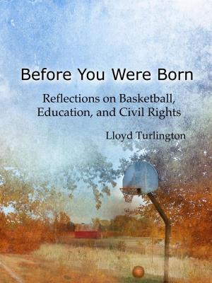 Cover of the book Before You Were Born by Vanessa Runs