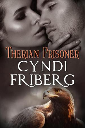 Cover of the book Therian Prisoner by Christie Goldenwulfe