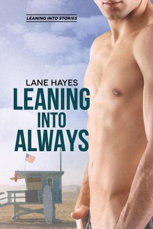 Cover of the book Leaning Into Always by Michael Jan Friedman