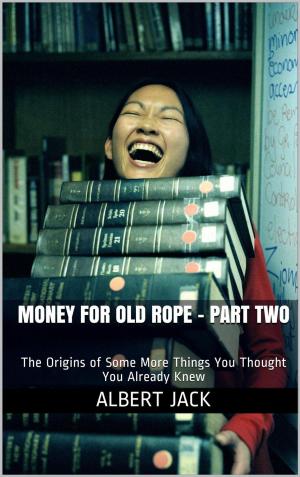 Book cover of Money For Old Rope - Part Two