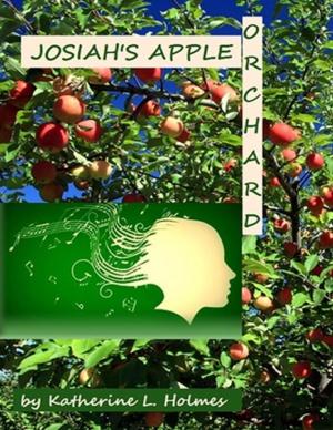 Cover of the book Josiah's Apple Orchard by John Winthrop