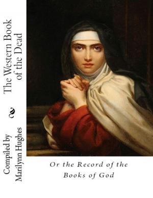 Cover of the book The Western Book of the Dead: Or the Record of the Books of God by Pearl Zhu
