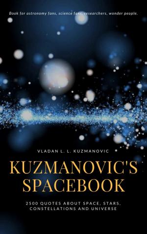 Cover of the book Kuzmanovic's Spacebook by Kathleen Hope