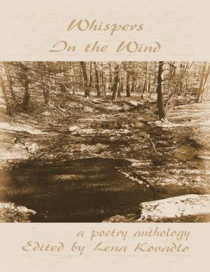 Cover of the book Whispers In the Wind - A Poetry Anthology by Ian Ruxton (ed.), Alexander Macdonald