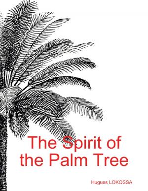 Cover of the book The Spirit of the Palm Tree by Pearl Howie