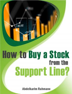 Cover of the book How to Buy a Stock from the Support Line? by D. A. Barker