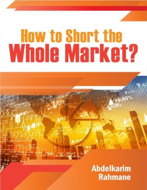 Book cover of How to Short the Whole Market?