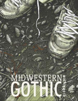 Cover of the book Midwestern Gothic: Winter 2018 by Jennifer Lawless
