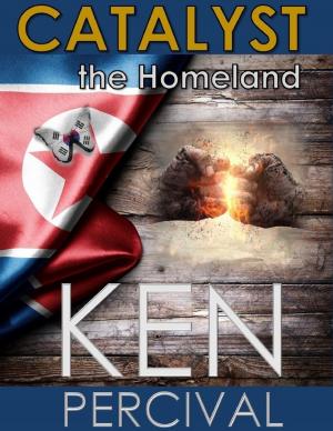 Cover of the book Catalyst the Homeland by Daniel Zimmermann