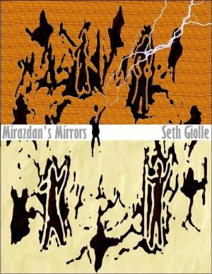 Cover of the book Mirazdan's Mirrors by David Carlisle