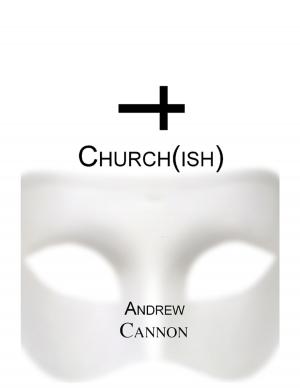Cover of the book Church(ish) by Santoshan (Stephen Wollaston)