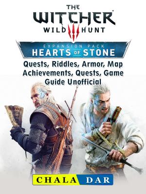 Book cover of The Witcher 3 Hearts of Stone, Quests, Riddles, Armor, Map, Achievements, Quests, Game Guide Unofficial