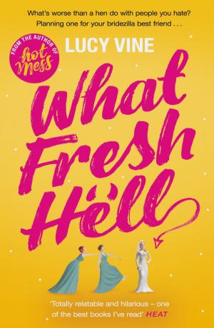 Cover of the book What Fresh Hell by Elizabeth Ann West