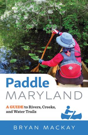 Cover of the book Paddle Maryland by Daniel W. Webster, Jon S. Vernick