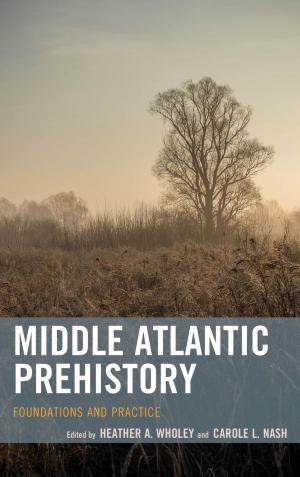 Cover of the book Middle Atlantic Prehistory by Patricia Anstett