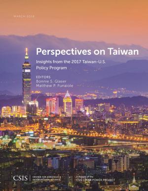 Cover of the book Perspectives on Taiwan by Kathleen H. Hicks, Heather A. Conley, Lisa Sawyer Samp, Anthony Bell