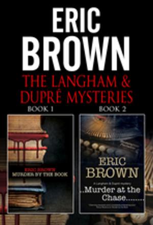 Cover of the book The Langham & Dupré Mysteries Omnibus by Ben Westerham