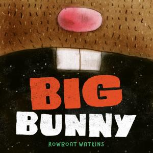 Cover of the book Big Bunny by Jeff Koehler