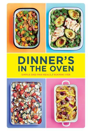 Cover of the book Dinner's in the Oven by Danielle Krysa
