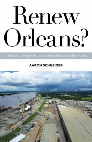 Cover of the book Renew Orleans? by Kate Mondloch