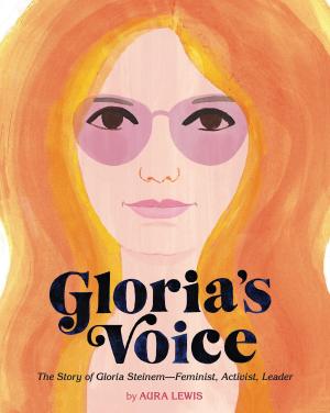 Cover of the book Gloria's Voice by Sandy Jones, Marcie Jones Brennan