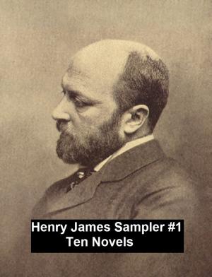 Book cover of Henry James Sampler #1: 10 books by Henry James