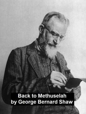 Cover of the book Back to Methuselah by Joseph Altsheler