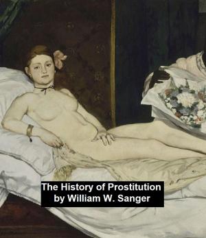 Cover of the book The History of Prostitution by Bret Harte