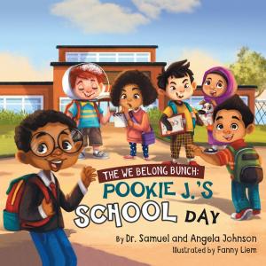 Book cover of The We Belong Bunch: Pookie J.'s School Day