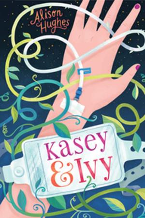 Cover of the book Kasey & Ivy by Kristin Butcher