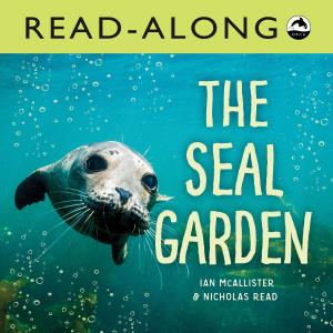 Cover of the book The Seal Garden Read-Along by Monique Polak