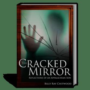 Book cover of The Cracked Mirror - Reflections of An Appalachian Son