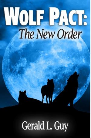 Cover of the book Wolf Pact: The New Order by Roberto Santiago Rosado