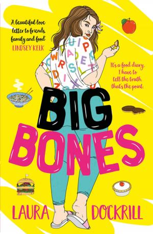 Cover of the book Big Bones by Tamsyn Murray