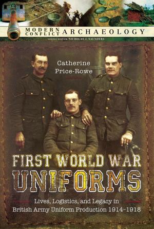 Cover of the book First World War Uniforms by John Grehan, Martin Mace