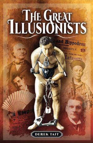 Cover of the book The Great Illusionists by Caroline Scott
